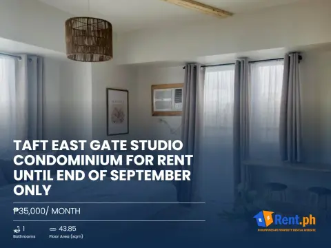 Taft East Gate Studio Condominium For Rent until end of September only