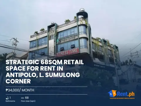 strategic-68sqm-retail-space-for-rent-in-antipolo-l-sumulong-corner-for-rent