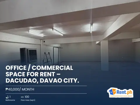 OFFICE / COMMERCIAL SPACE FOR RENT – DACUDAO, DAVAO CITY.