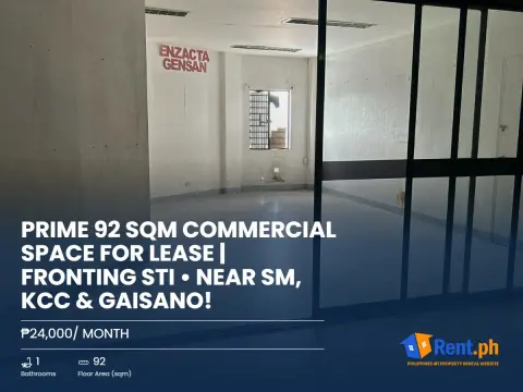 prime-92-sqm-commercial-space-for-lease-fronting-sti-near-sm-kcc-and-gaisano-for-rent