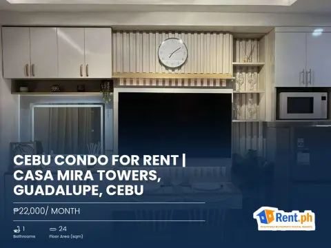 CEBU CONDO FOR RENT | CASA MIRA TOWERS, GUADALUPE, CEBU